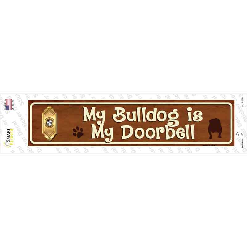 Bulldog Is Doorbell Novelty Narrow Sticker Decal Small