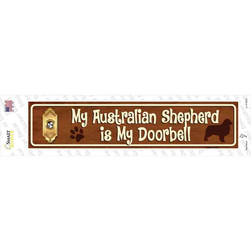 Australian Shepherd Is Doorbell Novelty Narrow Sticker Decal Small