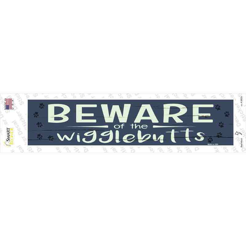 Beware of the Wigglebutts Novelty Narrow Sticker Decal Small