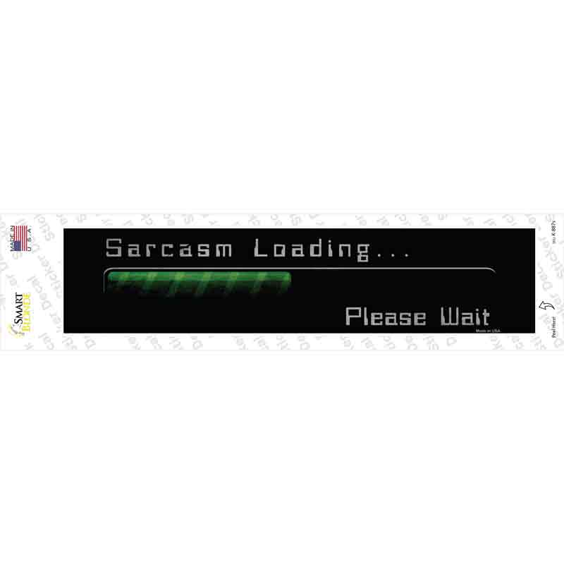 Sarcasm Loading Novelty Narrow Sticker Decal