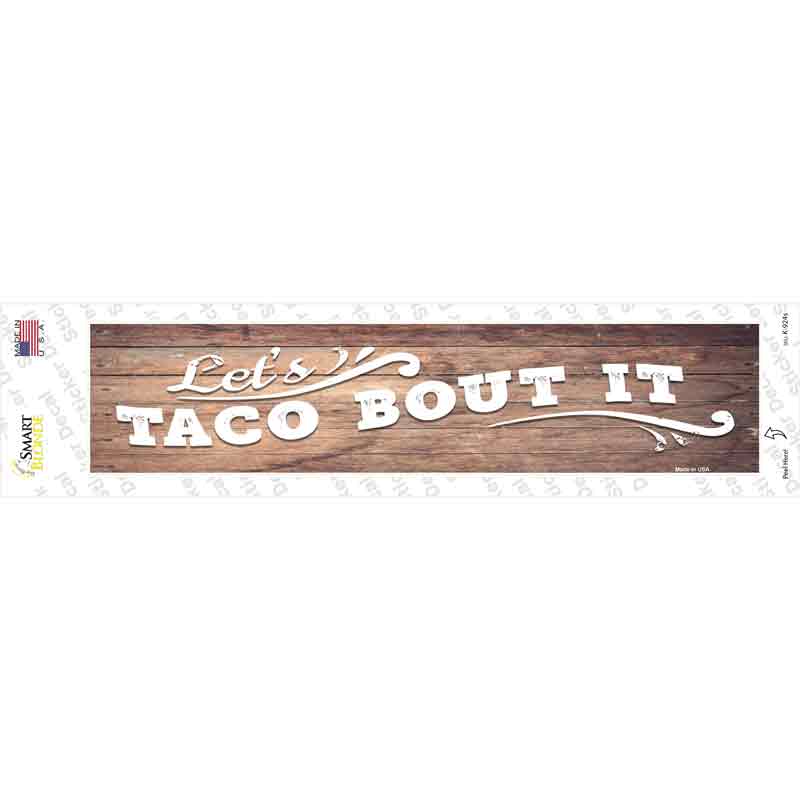 Lets Taco About It Novelty Narrow Sticker Decal