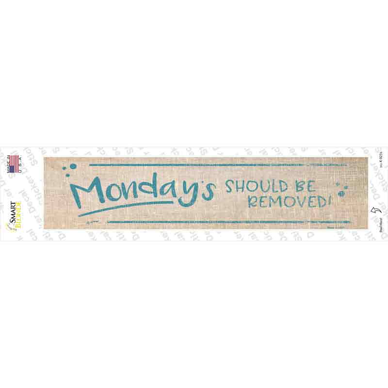 Mondays Should Be Removed Novelty Narrow Sticker Decal