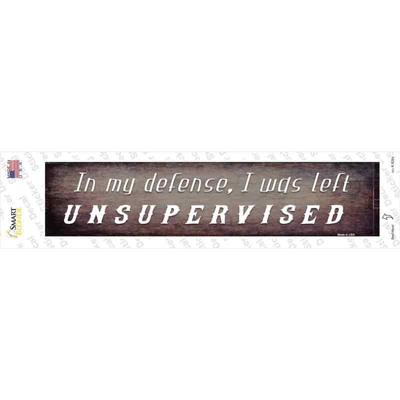 I Was Left Unsupervised Novelty Narrow Sticker Decal