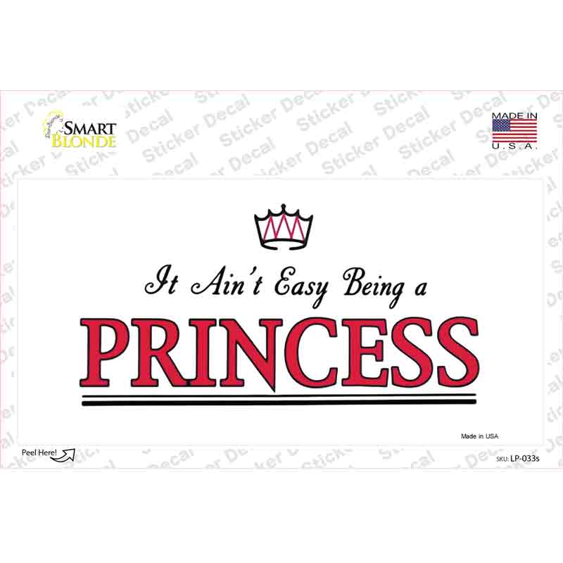 Easy Being A Princess Novelty Sticker Decal