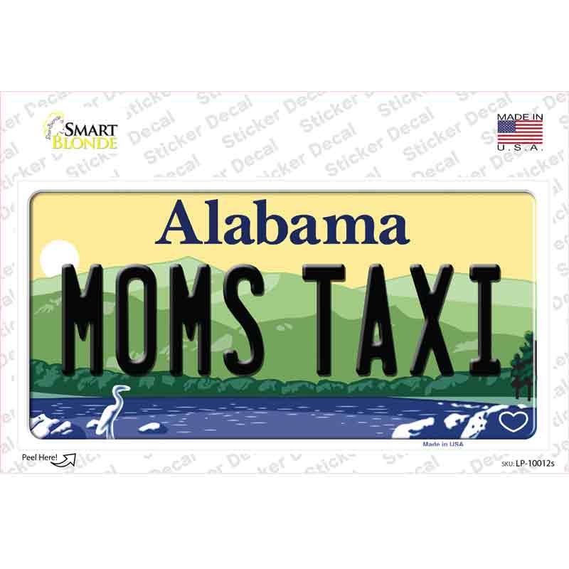 Moms Taxi Alabama Novelty Sticker Decal Small