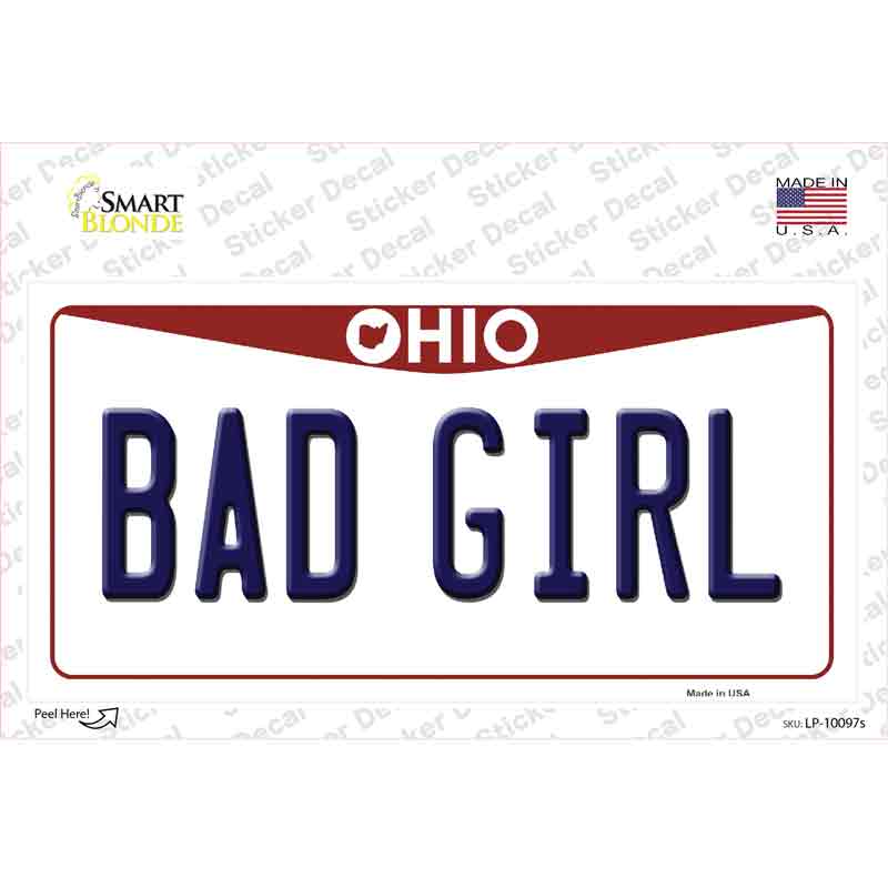 Bad Girl Ohio Novelty Sticker Decal Small