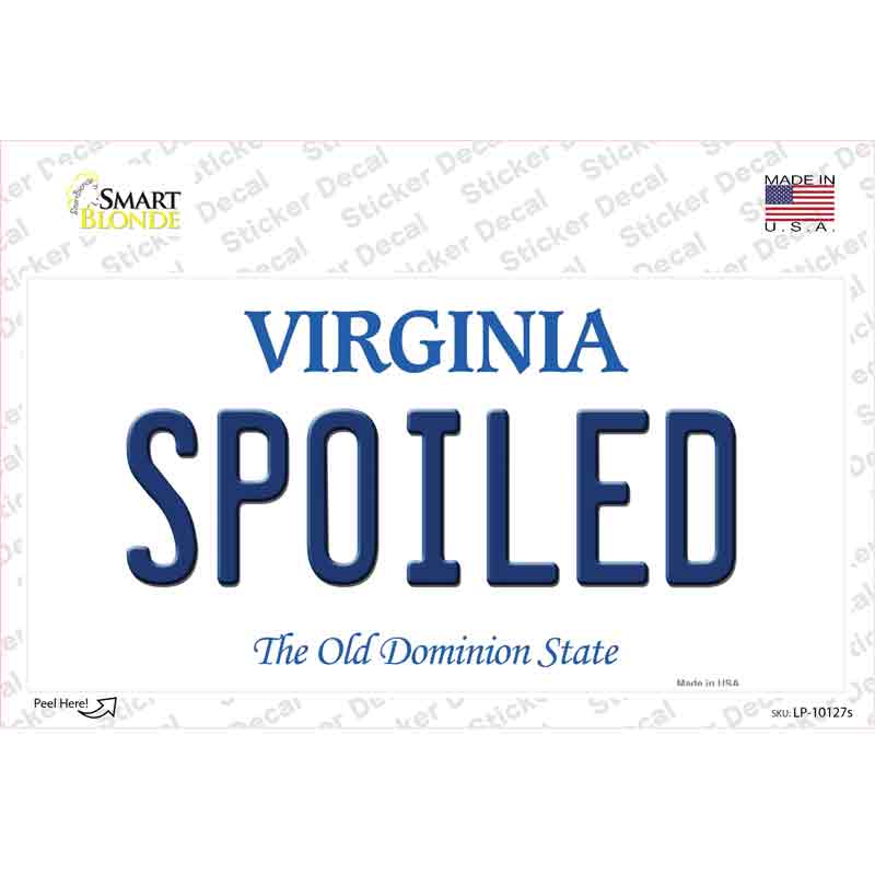 Spoiled Virginia Novelty Sticker Decal Small