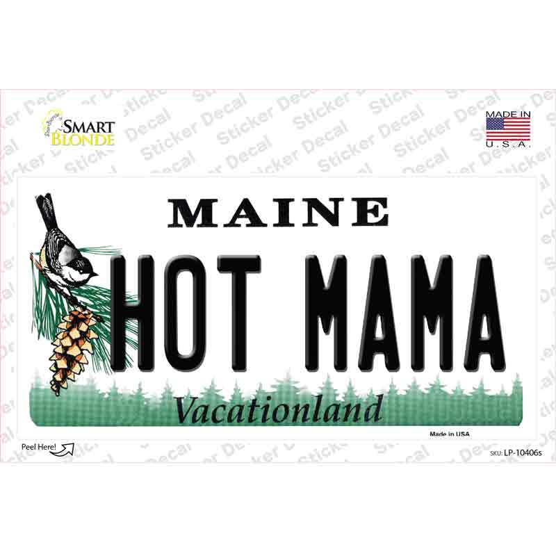 Hot Mama Maine Novelty Sticker Decal Small