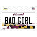 Bad Girl Maryland Novelty Sticker Decal Small