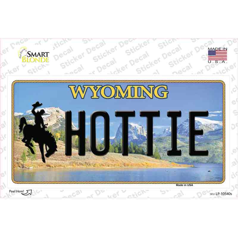 Hottie Wyoming Novelty Sticker Decal Small