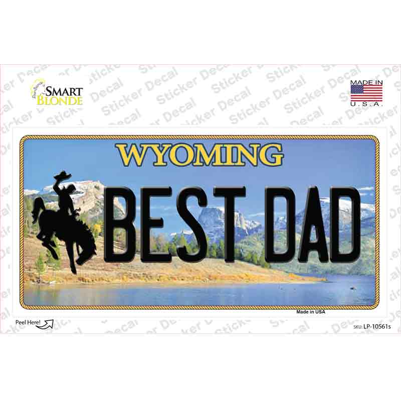 Best Dad Wyoming Novelty Sticker Decal Small