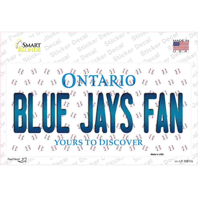 Blue Jays Fan Ontario Novelty Sticker Decal Small