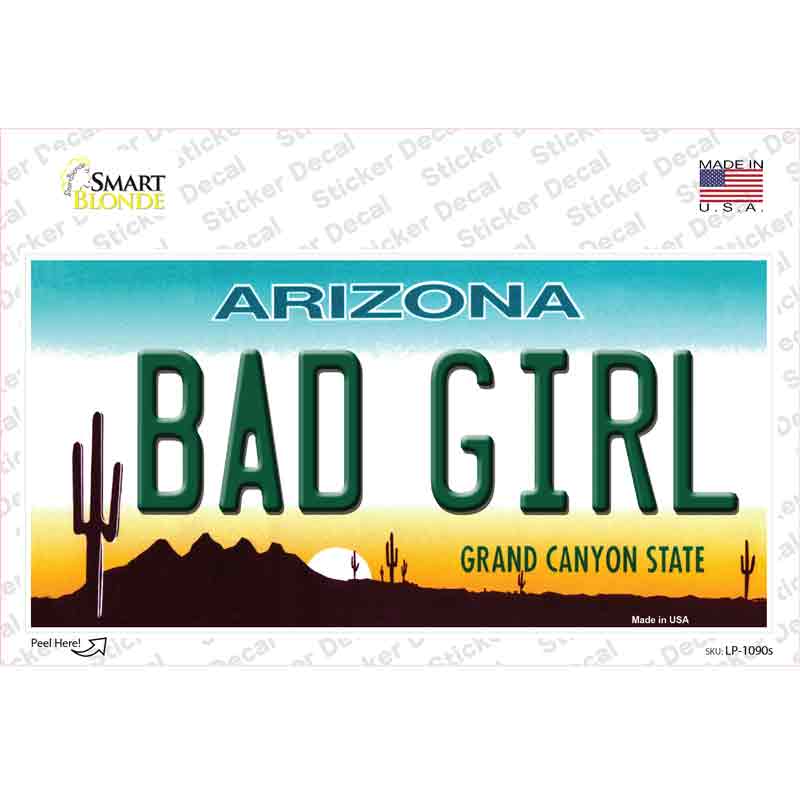 Bad Girl Arizona Novelty Sticker Decal Small