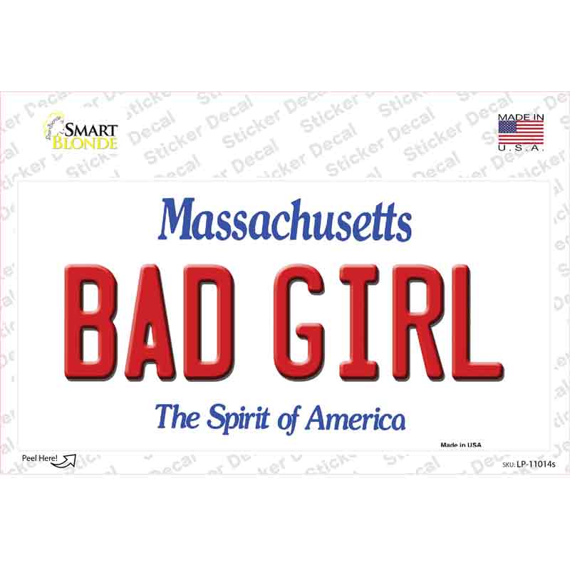 Bad Girl Massachusetts Novelty Sticker Decal Small