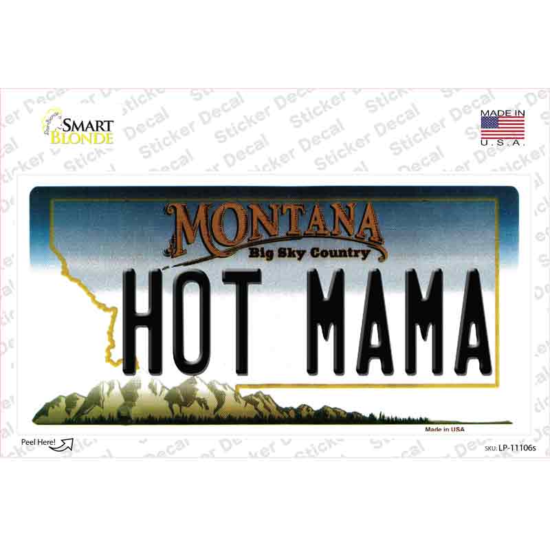 Hot Mama Montana State Novelty Sticker Decal Small