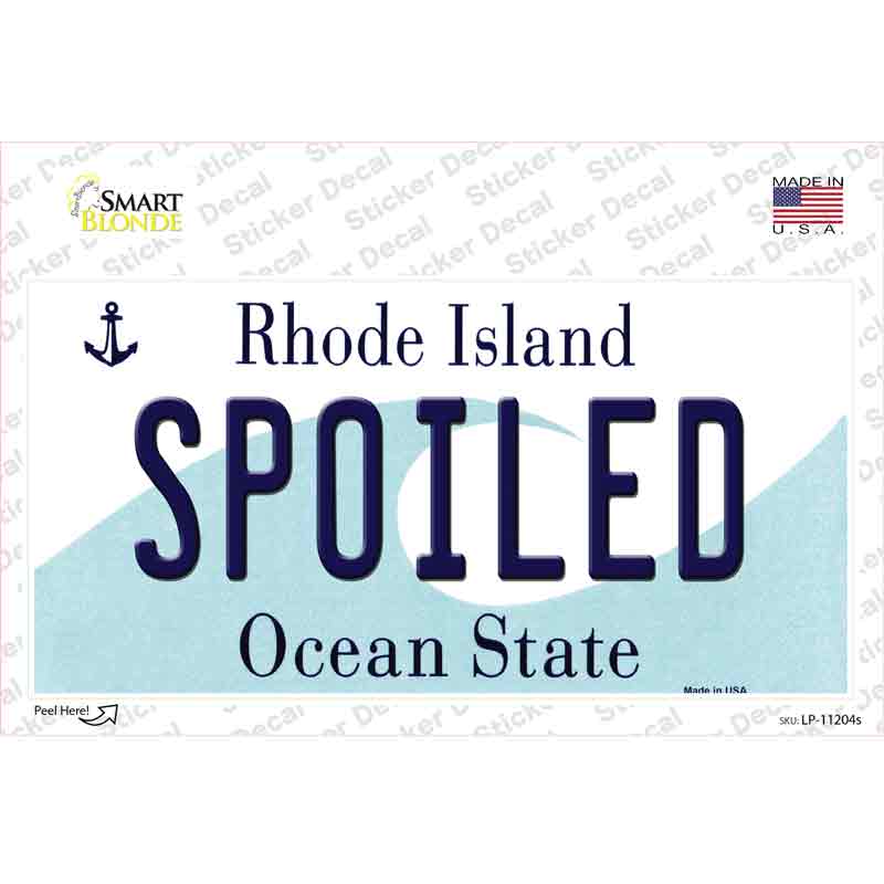 Spoiled Rhode Island State Novelty Sticker Decal Small