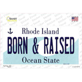 Born and Raised Rhode Island State Novelty Sticker Decal Small