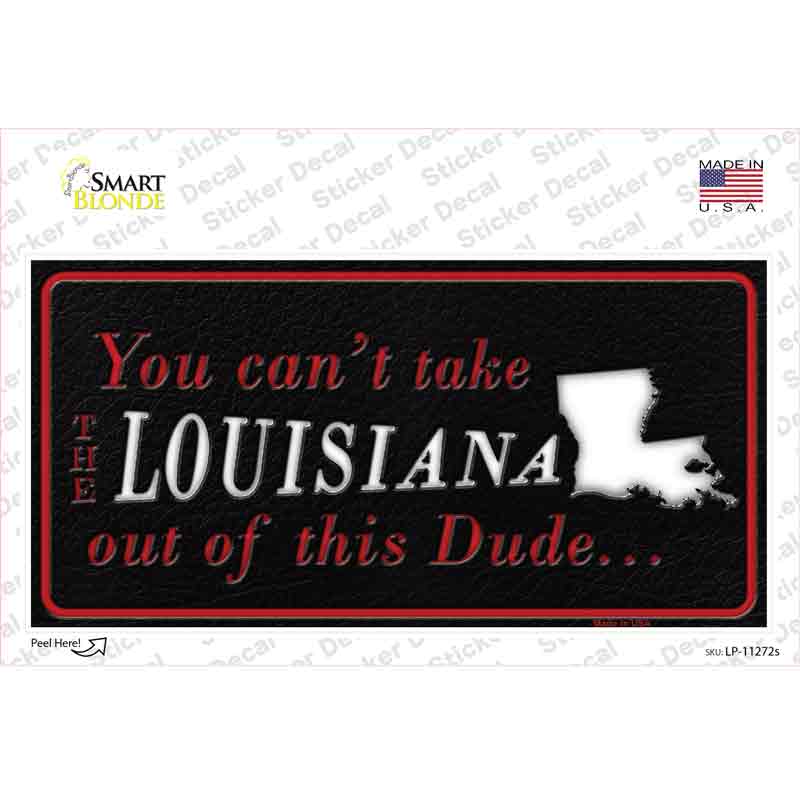 Louisiana Dude Novelty Sticker Decal Small