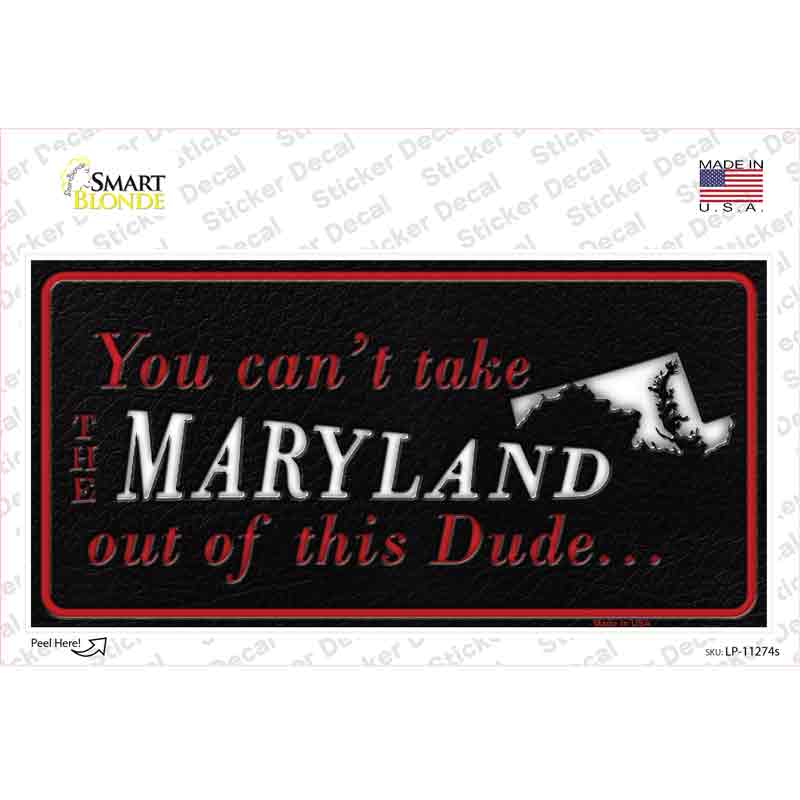 Maryland Dude Novelty Sticker Decal Small