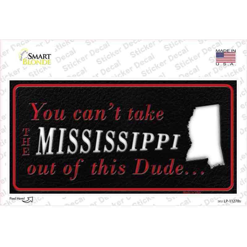 Mississippi Dude Novelty Sticker Decal Small