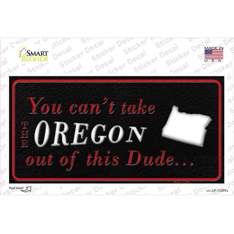 Oregon Dude Novelty Sticker Decal Small