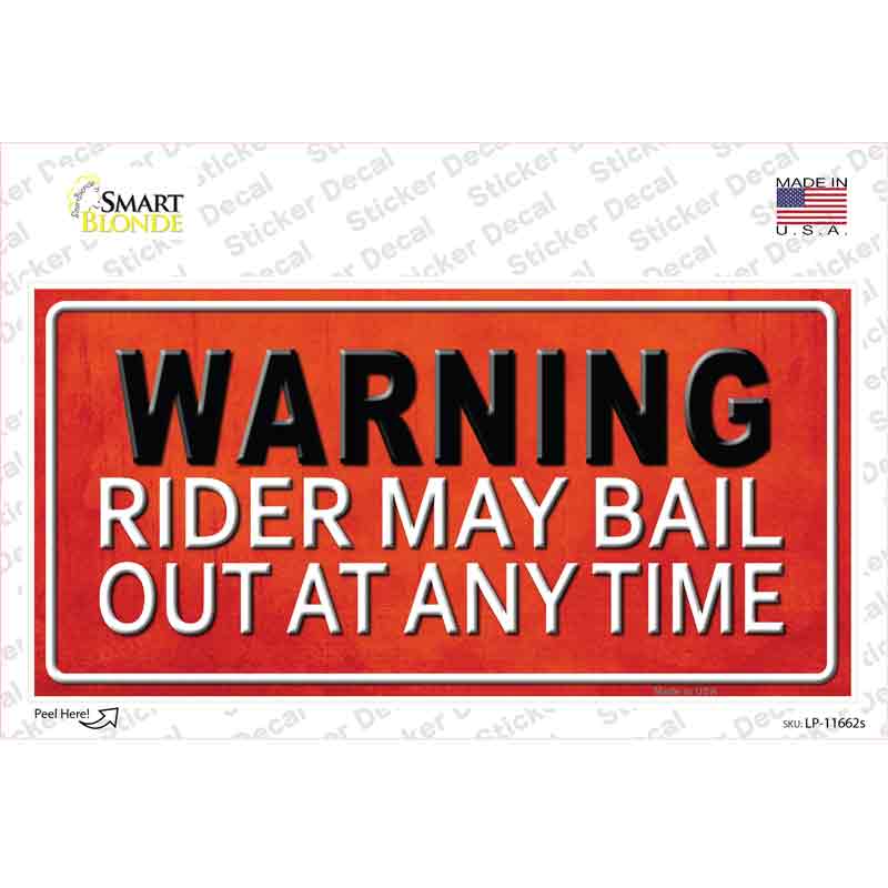 Rider May Bail Novelty Sticker Decal Small