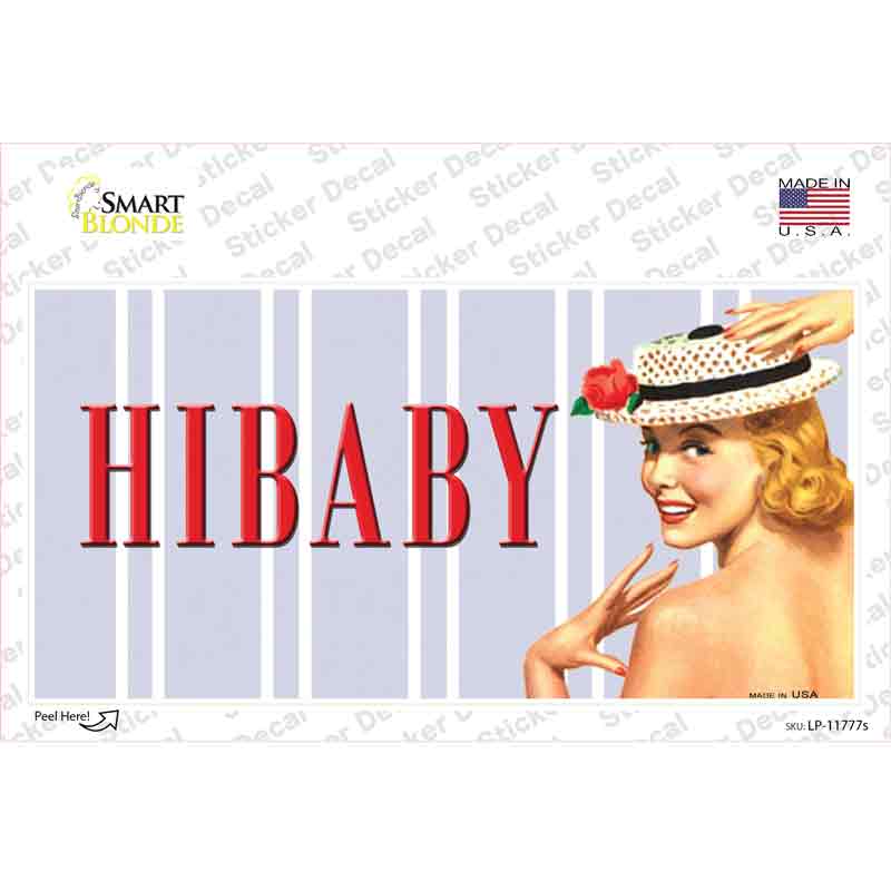 Hi Baby Vine Pinup Novelty Sticker Decal Small