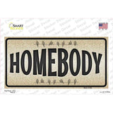 Homebody Novelty Sticker Decal