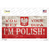 Dupa Im Polish Novelty Sticker Decal