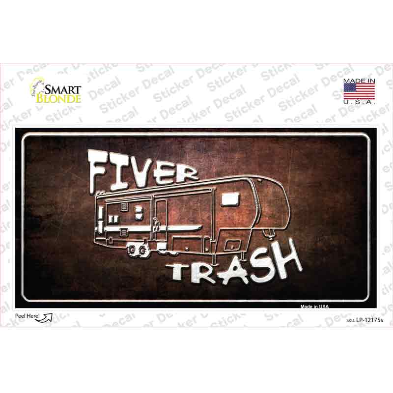 Fiver Trash Novelty Sticker Decal