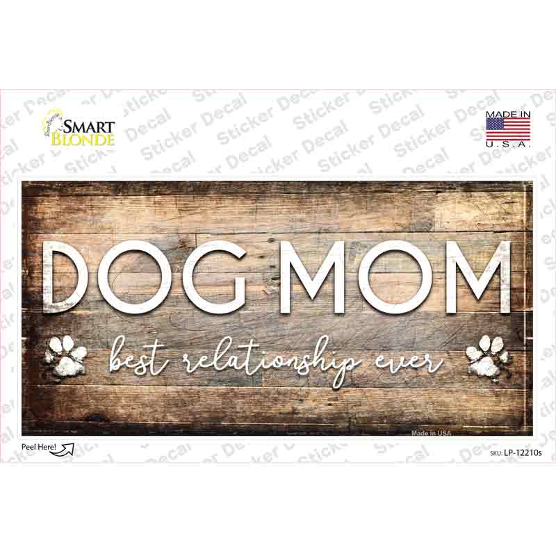 Dog Mom Wood Grain Novelty Sticker Decal Small