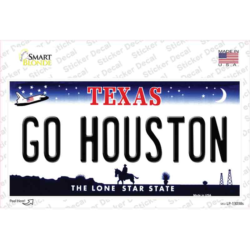 Go Houston TX Novelty Sticker Decal Small