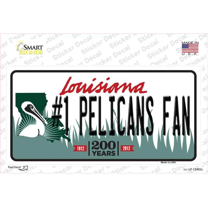 Number 1 Pelicans Fan Novelty Sticker Decal Small