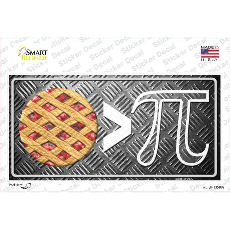 Pie Greater Than Pi Novelty Sticker Decal