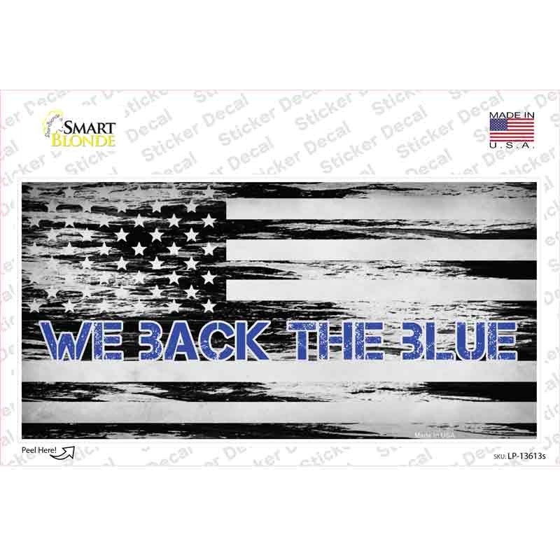 We Back The Blue Novelty Sticker Decal Small