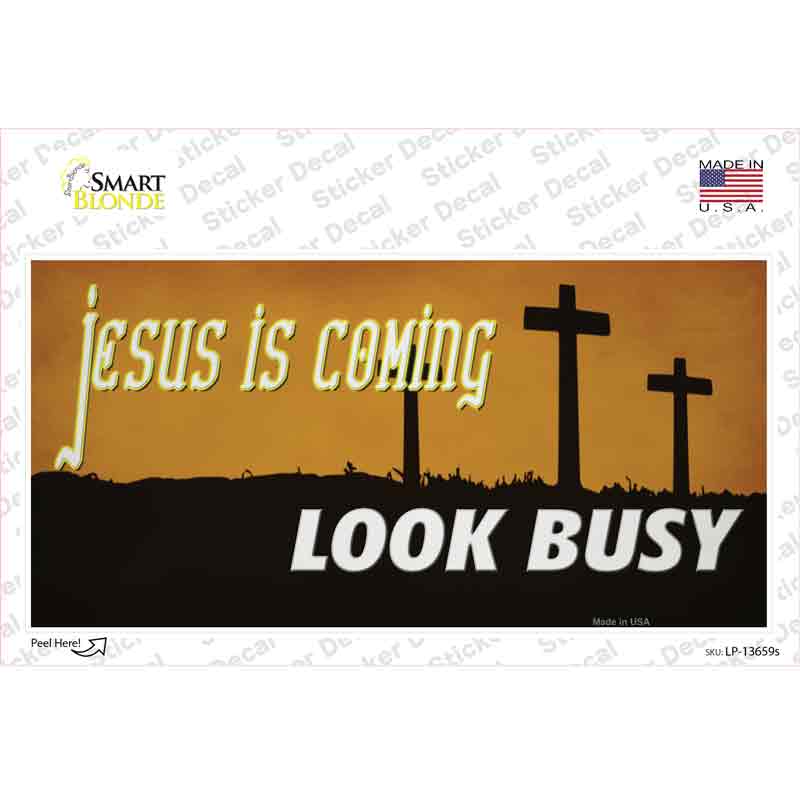 Jesus Is Coming Novelty Sticker Decal