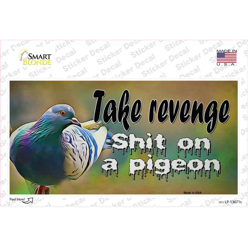 Shit On A Pigeon Novelty Sticker Decal