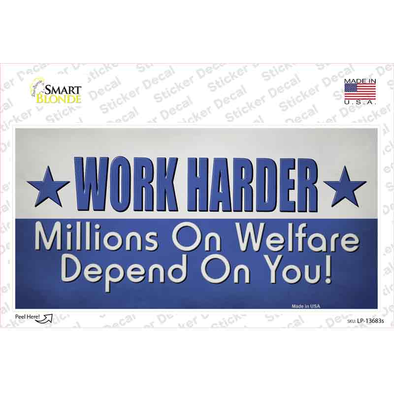 Welfare Depends On You Novelty Sticker Decal Small