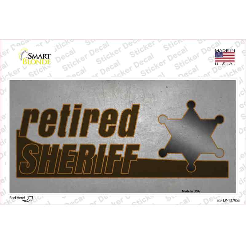 Retired Sheriff Novelty Sticker Decal Small