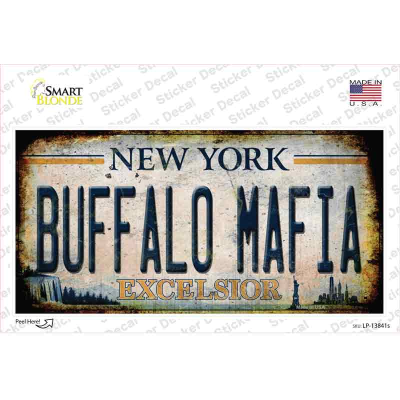 Buffalo Mafia Excelsior New York Rusty Novelty Sticker Decal Small