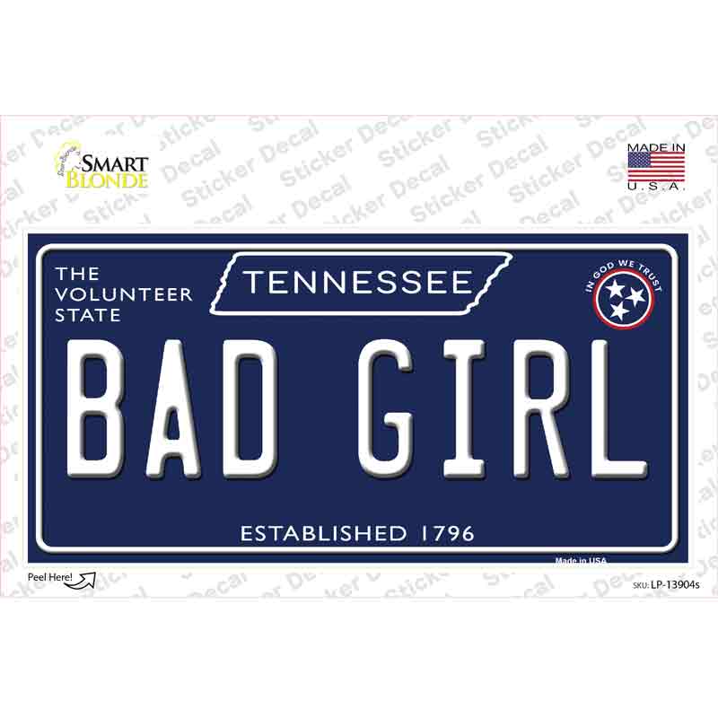 Bad Girl Tennessee Blue Novelty Sticker Decal Small