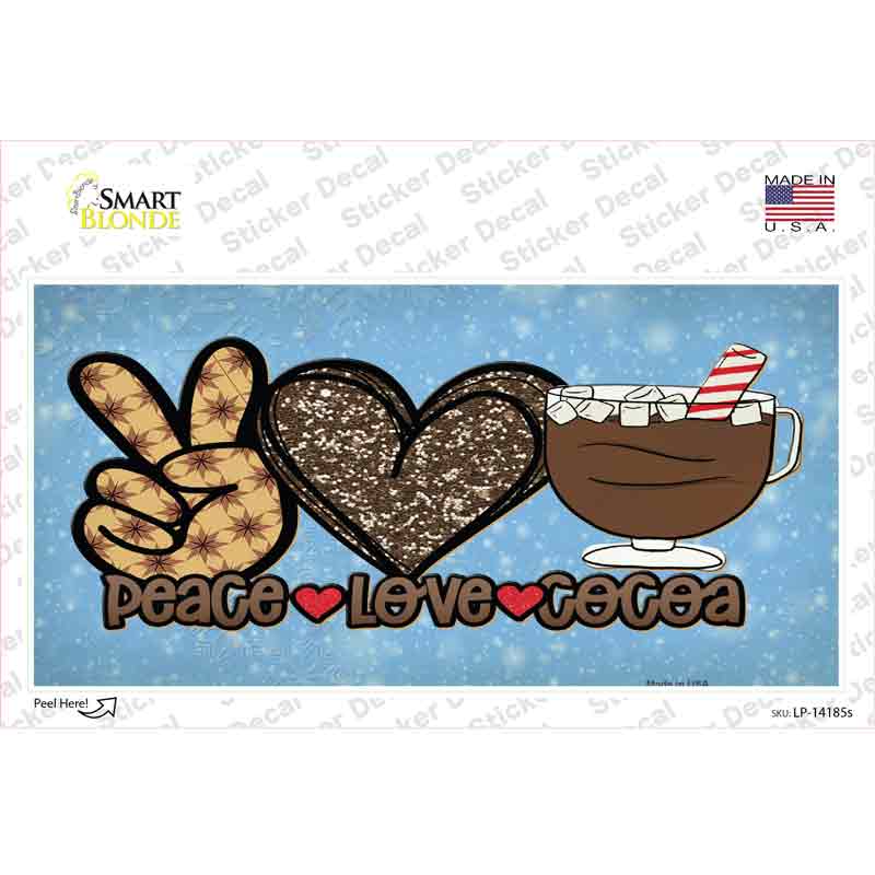 Peace Love Cocoa Novelty Sticker Decal Small