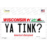 Ya Tink Wisconsin Novelty Sticker Decal Small