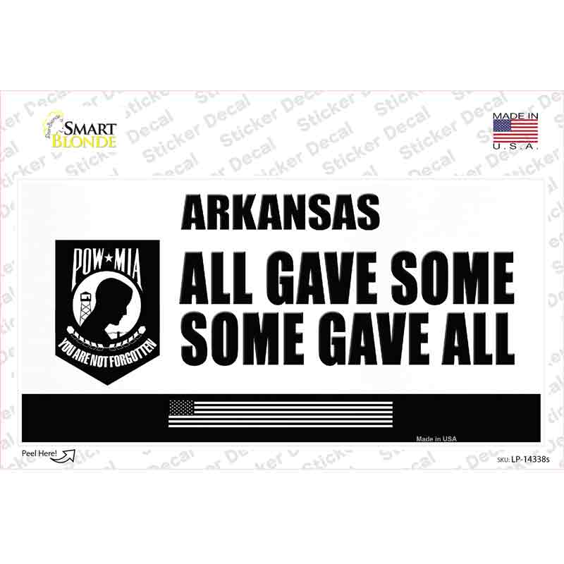 Arkansas POW MIA Some Gave All Novelty Sticker Decal Small