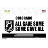 Colorado POW MIA Some Gave All Novelty Sticker Decal Small