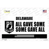 Delaware POW MIA Some Gave All Novelty Sticker Decal Small