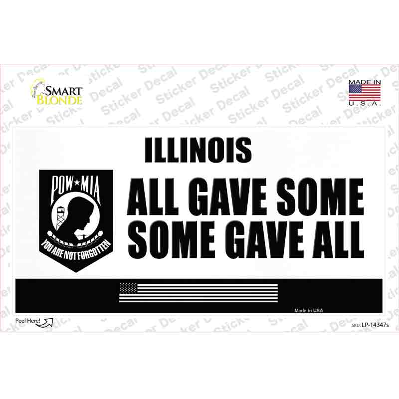 Illinois POW MIA Some Gave All Novelty Sticker Decal Small