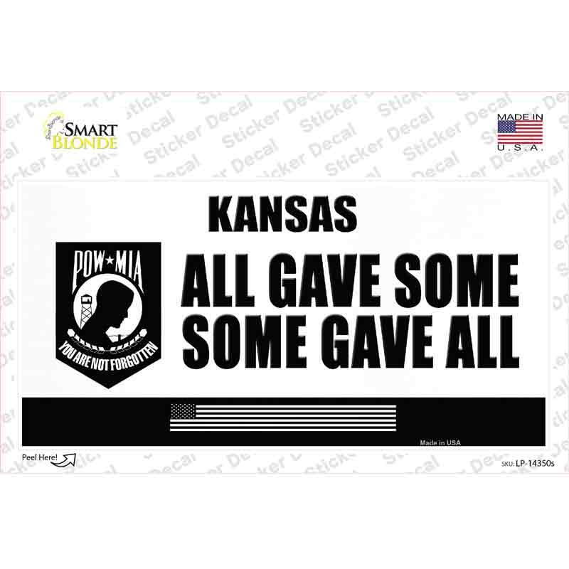 Kansas POW MIA Some Gave All Novelty Sticker Decal Small