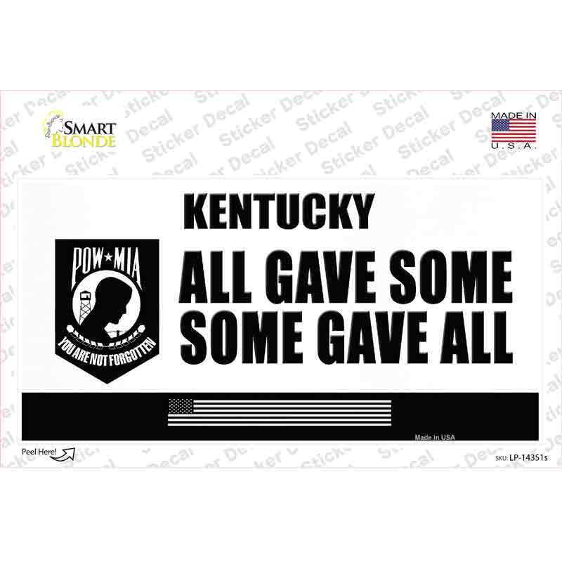 Kentucky POW MIA Some Gave All Novelty Sticker Decal Small