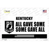 Kentucky POW MIA Some Gave All Novelty Sticker Decal Small